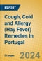 Cough, Cold and Allergy (Hay Fever) Remedies in Portugal - Product Thumbnail Image