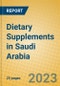 Dietary Supplements in Saudi Arabia - Product Image
