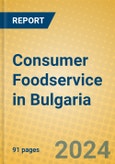 Consumer Foodservice in Bulgaria- Product Image