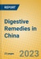 Digestive Remedies in China - Product Image