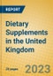 Dietary Supplements in the United Kingdom - Product Image