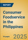 Consumer Foodservice in the Philippines- Product Image