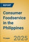 Consumer Foodservice in the Philippines - Product Image