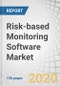 Risk-based Monitoring Software Market by End User (Pharma & Biopharmaceutical Co., Medical Device Co., CROs), Delivery Mode (Web Hosted, On-premise, Cloud-based), Type (Enterprise, Site), Component (Software, Services) - Global Forecast to 2025 - Product Thumbnail Image