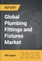 Plumbing Fittings and Fixtures - Global Strategic Business Report - Product Image