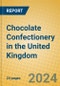 Chocolate Confectionery in the United Kingdom - Product Thumbnail Image