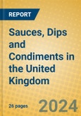 Sauces, Dips and Condiments in the United Kingdom- Product Image