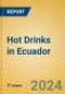 Hot Drinks in Ecuador - Product Image