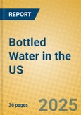 Bottled Water in the US- Product Image