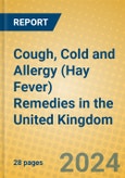 Cough, Cold and Allergy (Hay Fever) Remedies in the United Kingdom- Product Image