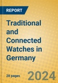 Traditional and Connected Watches in Germany- Product Image