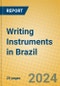 Writing Instruments in Brazil - Product Image
