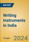 Writing Instruments in India - Product Image