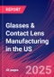Glasses & Contact Lens Manufacturing in the US - Industry Market Research Report - Product Thumbnail Image