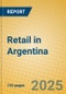 Retail in Argentina - Product Thumbnail Image