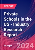 Private Schools in the US - Industry Research Report- Product Image