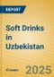 Soft Drinks in Uzbekistan - Product Image