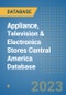 Appliance, Television & Electronics Stores Central America Database - Product Thumbnail Image
