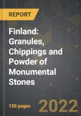 Finland: Market of Granules, Chippings and Powder of Monumental Stones and the Impact of COVID-19 in the Medium Term- Product Image