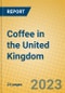 Coffee in the United Kingdom - Product Image