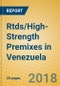 Rtds/High-Strength Premixes in Venezuela - Product Thumbnail Image