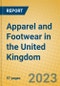 Apparel and Footwear in the United Kingdom - Product Image