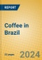 Coffee in Brazil - Product Image