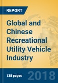 Global and Chinese Recreational Utility Vehicle Industry, 2018 Market Research Report- Product Image