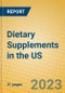 Dietary Supplements in the US - Product Image