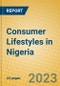 Consumer Lifestyles in Nigeria - Product Image