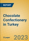 Chocolate Confectionery in Turkey- Product Image
