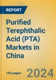 Purified Terephthalic Acid (PTA) Markets in China- Product Image