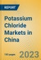 Potassium Chloride Markets in China - Product Image