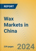 Wax Markets in China- Product Image