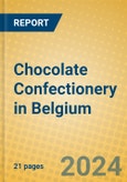 Chocolate Confectionery in Belgium- Product Image