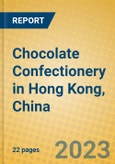 Chocolate Confectionery in Hong Kong, China- Product Image