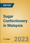 Sugar Confectionery in Malaysia - Product Image