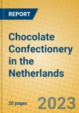 Chocolate Confectionery in the Netherlands- Product Image