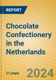 Chocolate Confectionery in the Netherlands- Product Image