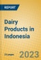 Dairy Products in Indonesia: ISIC 152 - Product Thumbnail Image