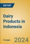 Dairy Products in Indonesia: ISIC 152 - Product Thumbnail Image