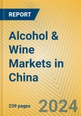 Alcohol & Wine Markets in China- Product Image