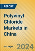 Polyvinyl Chloride Markets in China- Product Image
