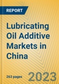 Lubricating Oil Additive Markets in China- Product Image