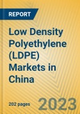 Low Density Polyethylene (LDPE) Markets in China- Product Image
