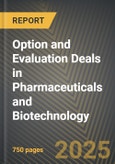 Option and Evaluation Deals in Pharmaceuticals and Biotechnology 2016-2024- Product Image