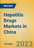Hepatitis Drugs Markets in China- Product Image