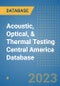 Acoustic, Optical, & Thermal Testing Central America Database - Product Thumbnail Image