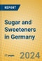 Sugar and Sweeteners in Germany - Product Image