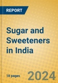 Sugar and Sweeteners in India- Product Image